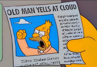 old man yells at cloud 1a.jpg
