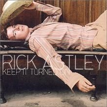 220px-Keep_It_Turned_On_%28Rick_Astley_album%29.jpg