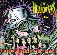 The_Hellacopters_-_Supershitty_to_the_Max.jpg