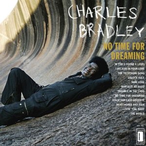 Charles_Bradley_No_Time_For_Dreaming_b_300x300.jpg
