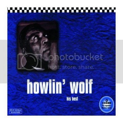 howlin-wolf-his-best_zpsi7otlyyd.jpg